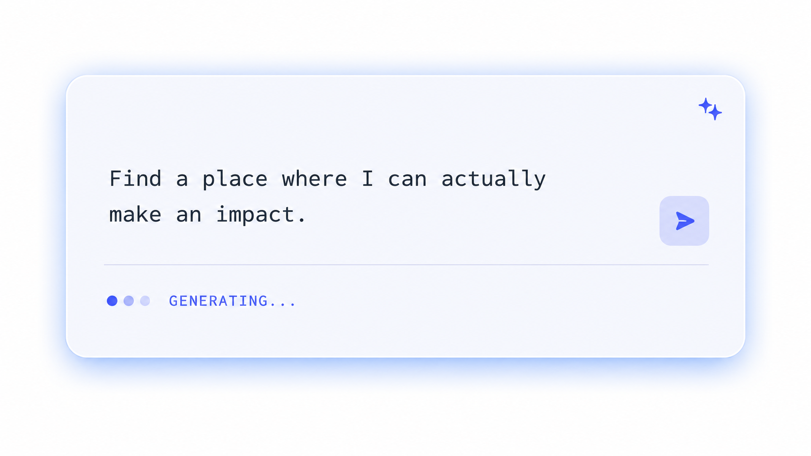 Prompt: Find a place where I can actually make an impact